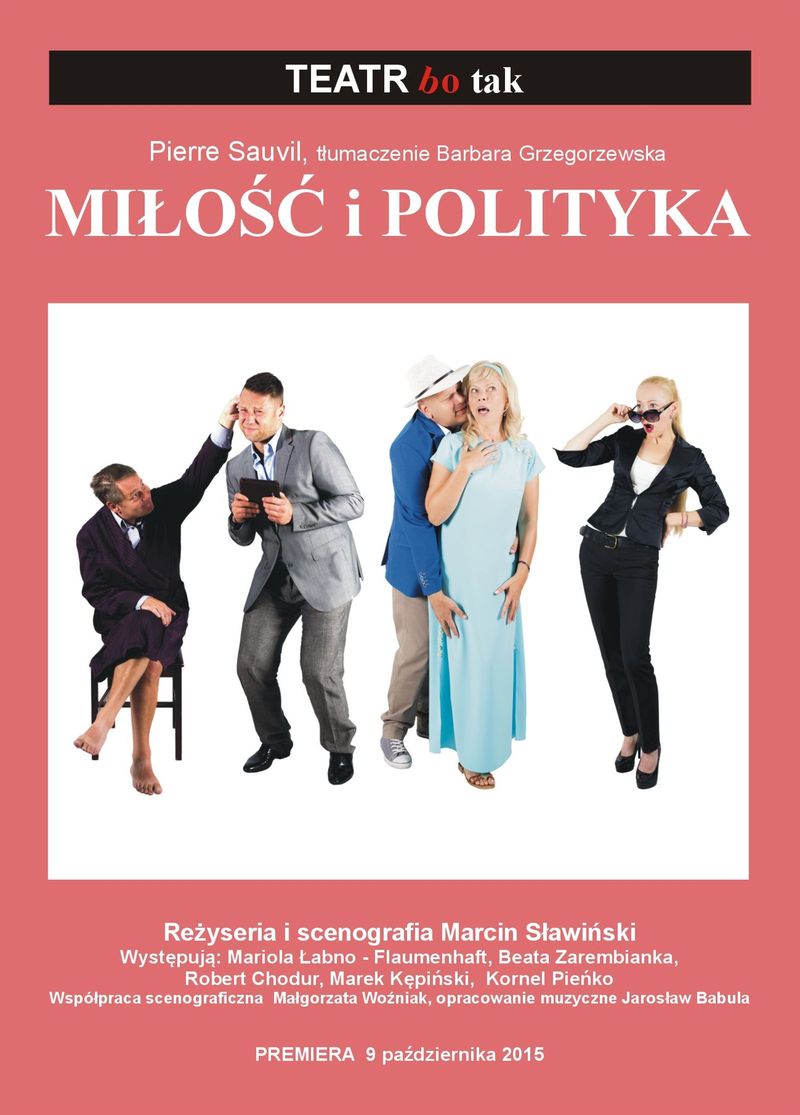milosc_i_polityka_teatr_bo_tak